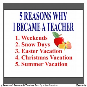 5_reasons_i_became_a_teacher_funny_t_shirt-rc896f20b95c74b499e014a440b674084_f0yu3_1024